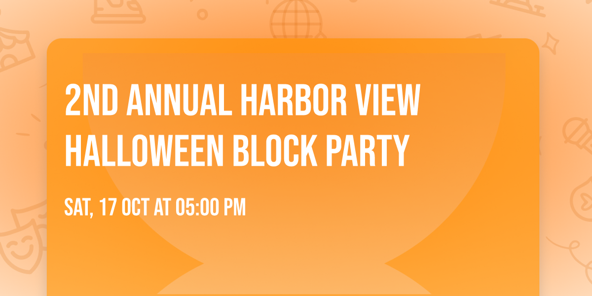 2nd Annual Harbor View Halloween Block Party