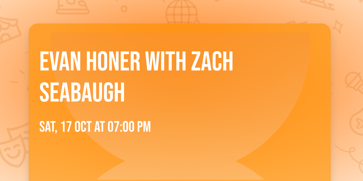 Evan Honer with Zach Seabaugh