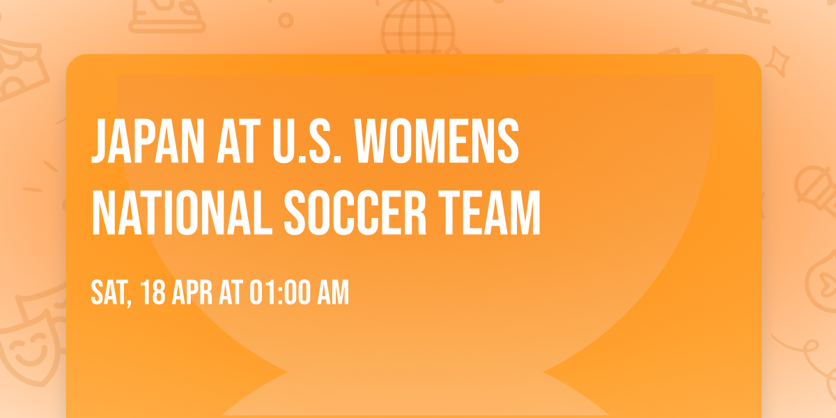 Japan at U.S. Womens National Soccer Team