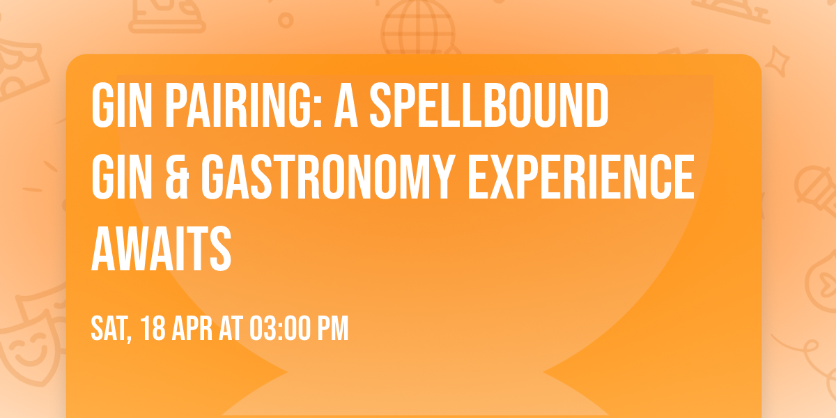 Gin pairing: A Spellbound Gin & Gastronomy Experience Awaits