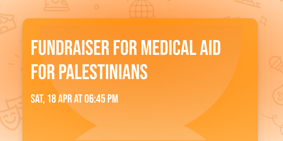 Fundraiser for Medical Aid for Palestinians