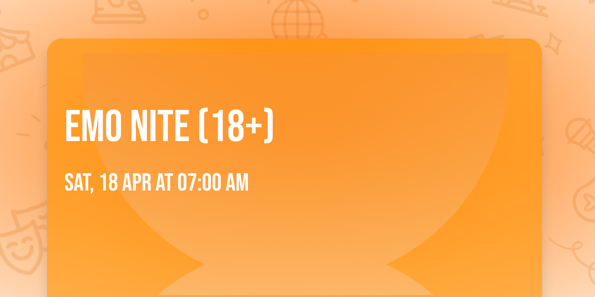Emo Nite (18+)