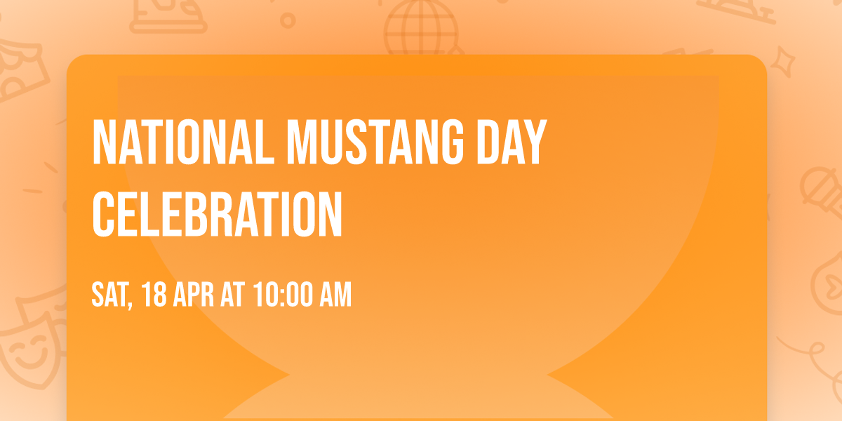 National Mustang Day Celebration