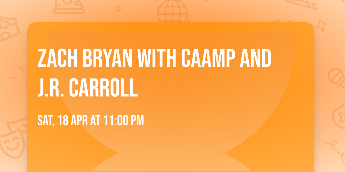 Zach Bryan with CAAMP and J.R. Carroll