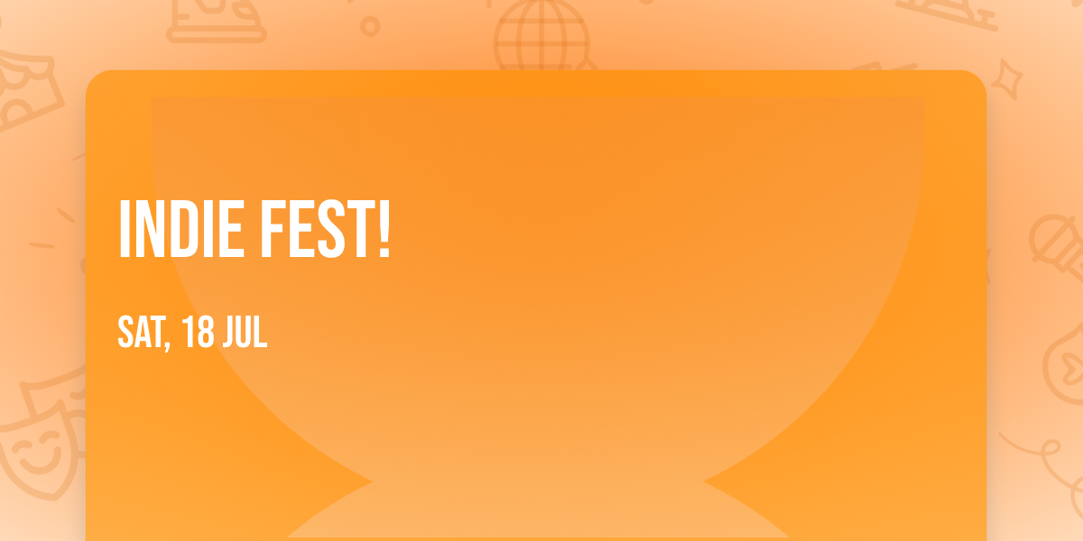 Indie Fest!