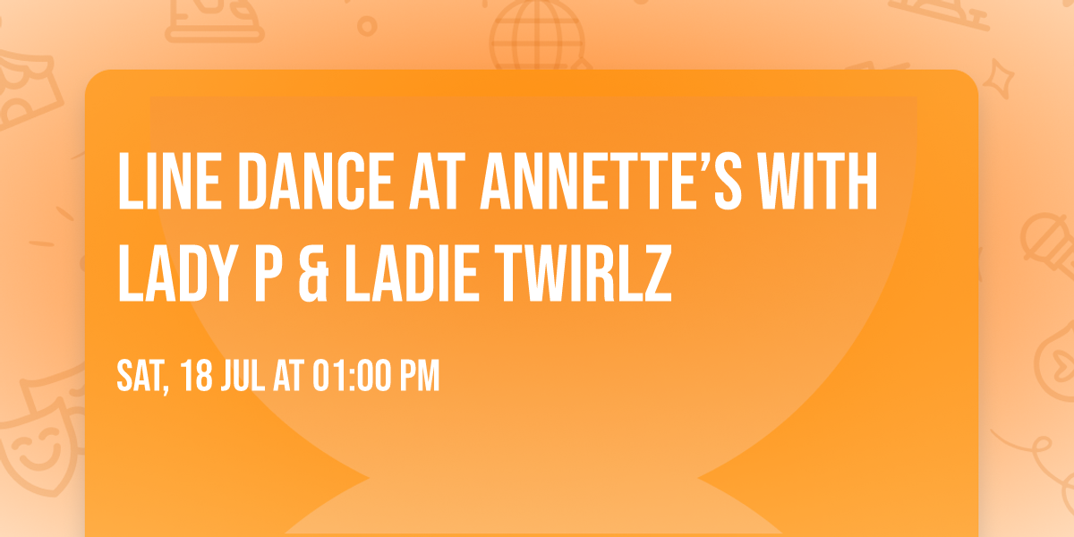 Line Dance at Annette\u2019s with Lady P & Ladie Twirlz