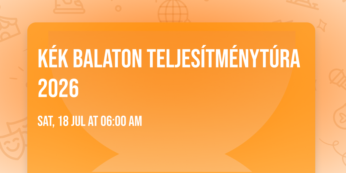 K\u00e9k Balaton teljes\u00edtm\u00e9nyt\u00fara 2026