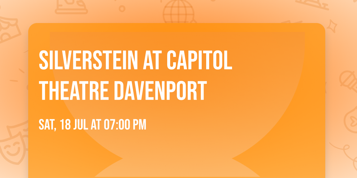 Silverstein at Capitol Theatre Davenport