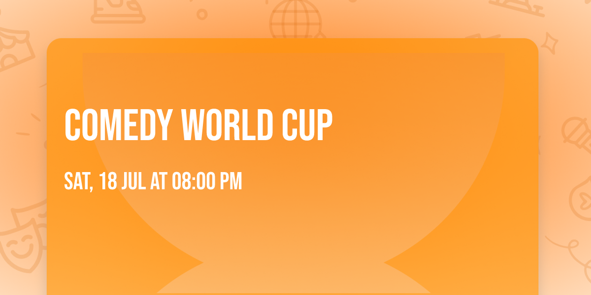 COMEDY WORLD CUP 