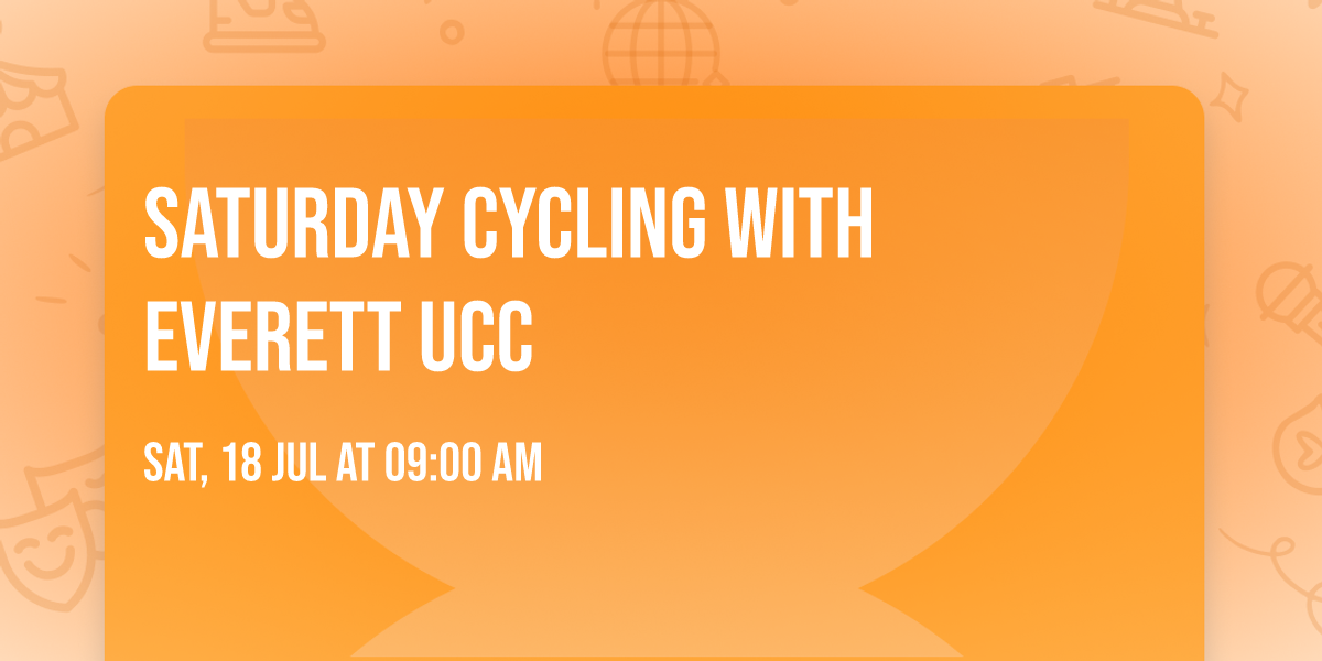Saturday Cycling with Everett UCC