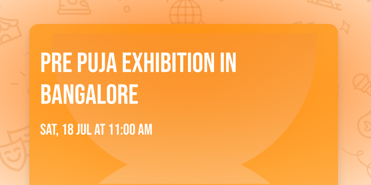 Pre Puja Exhibition in Bangalore 