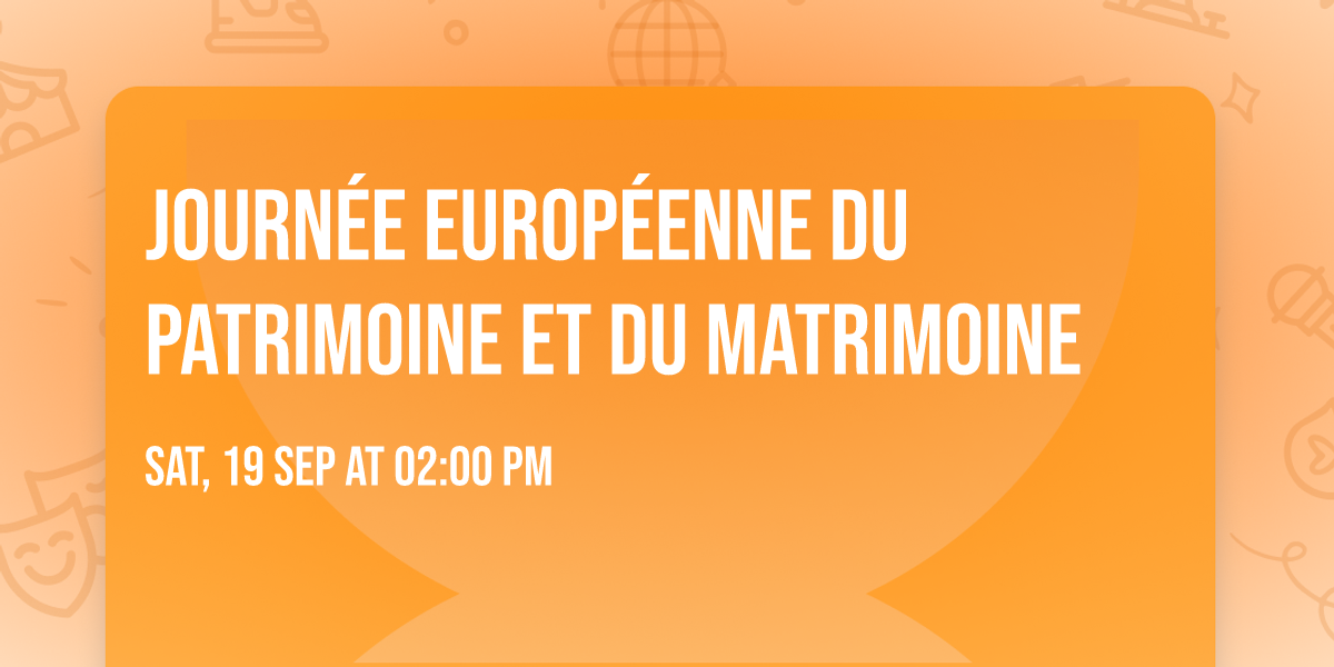 Journ\u00e9e europ\u00e9enne du patrimoine et du matrimoine