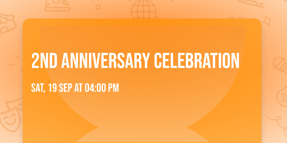 2nd Anniversary Celebration 