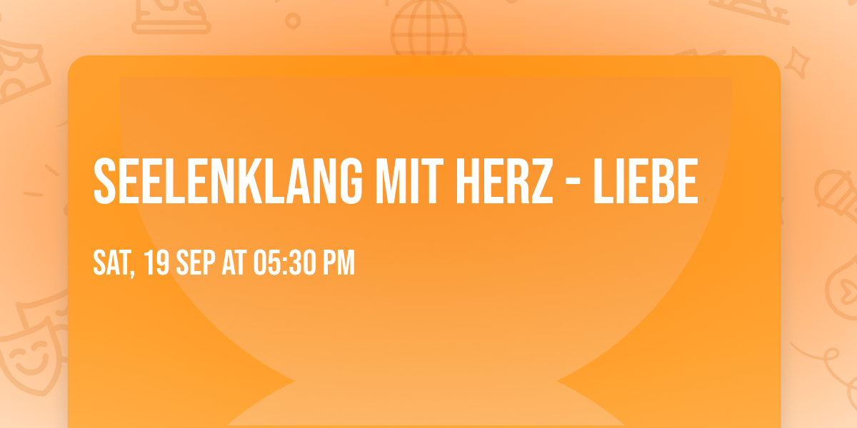 Seelenklang mit Herz - LIEBE 