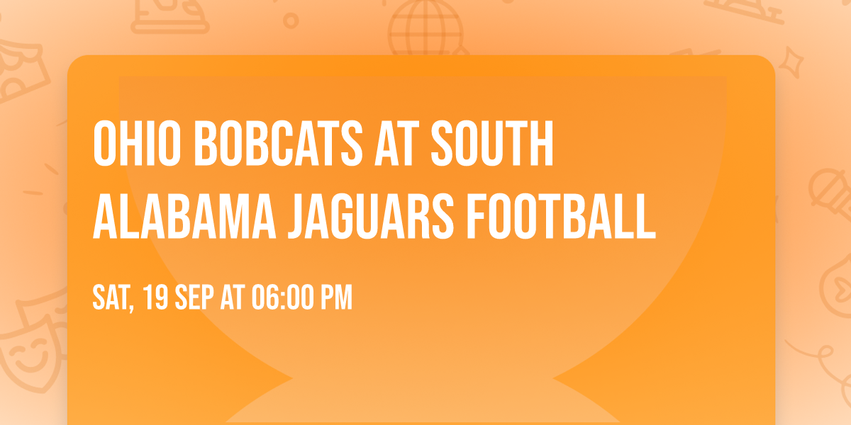 Ohio Bobcats at South Alabama Jaguars Football