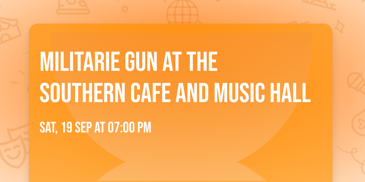 Militarie Gun at The Southern Cafe and Music Hall