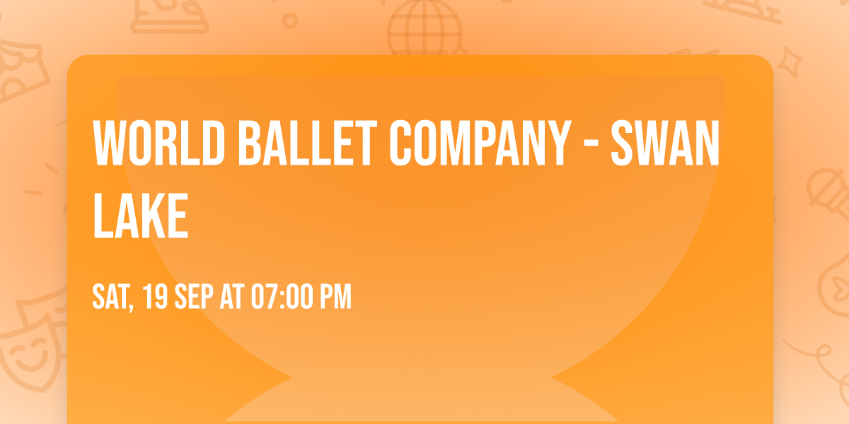 World Ballet Company - Swan Lake
