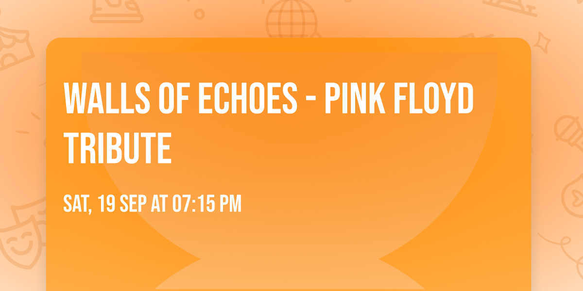 Walls of Echoes - Pink Floyd Tribute