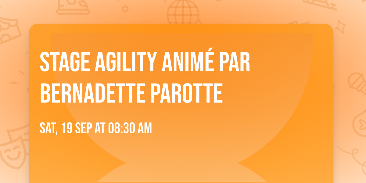 Stage agility anim\u00e9 par Bernadette Parotte
