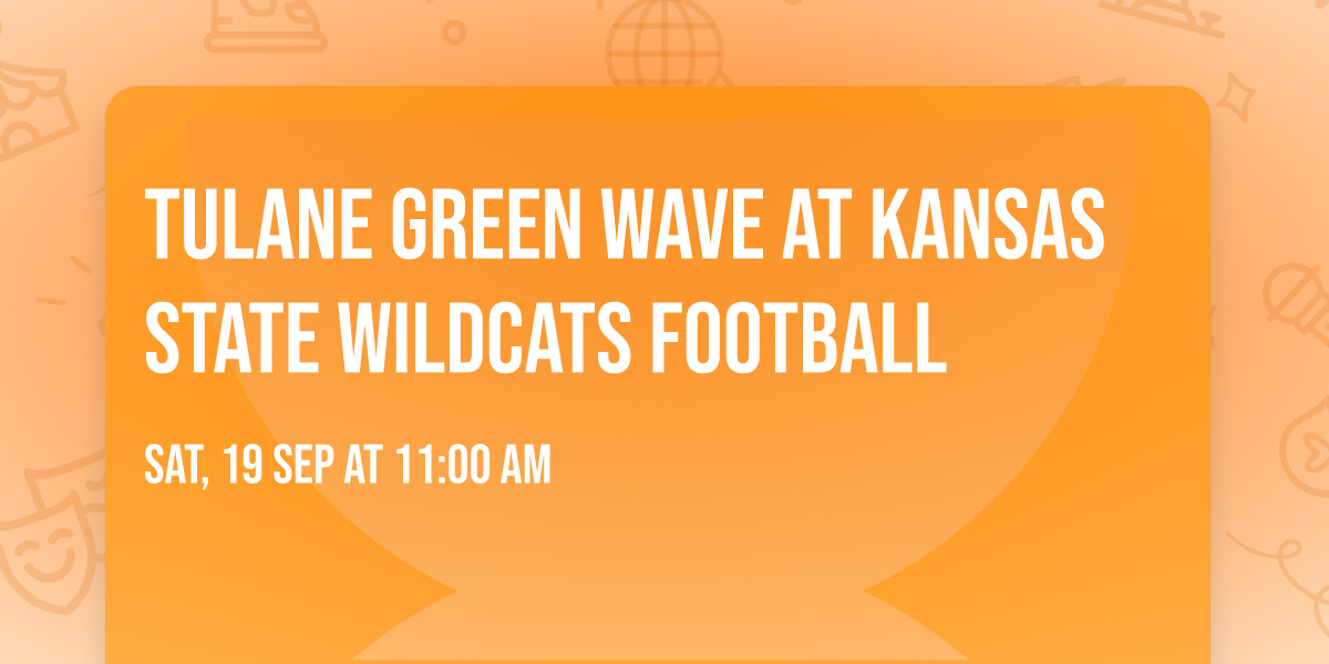 Tulane Green Wave at Kansas State Wildcats Football