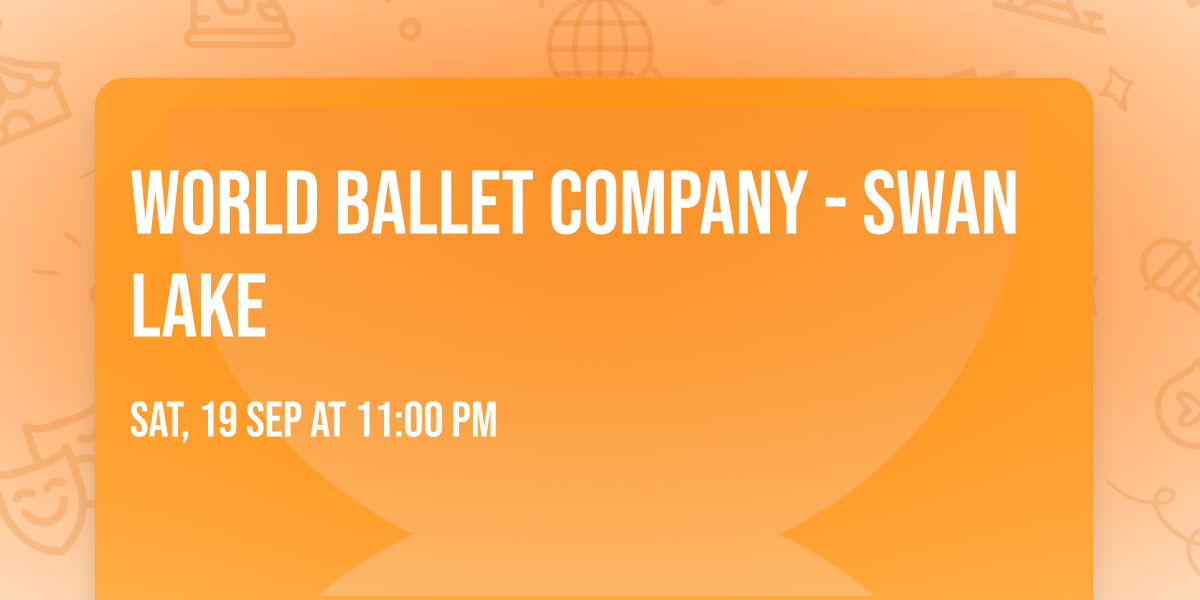 World Ballet Company - Swan Lake