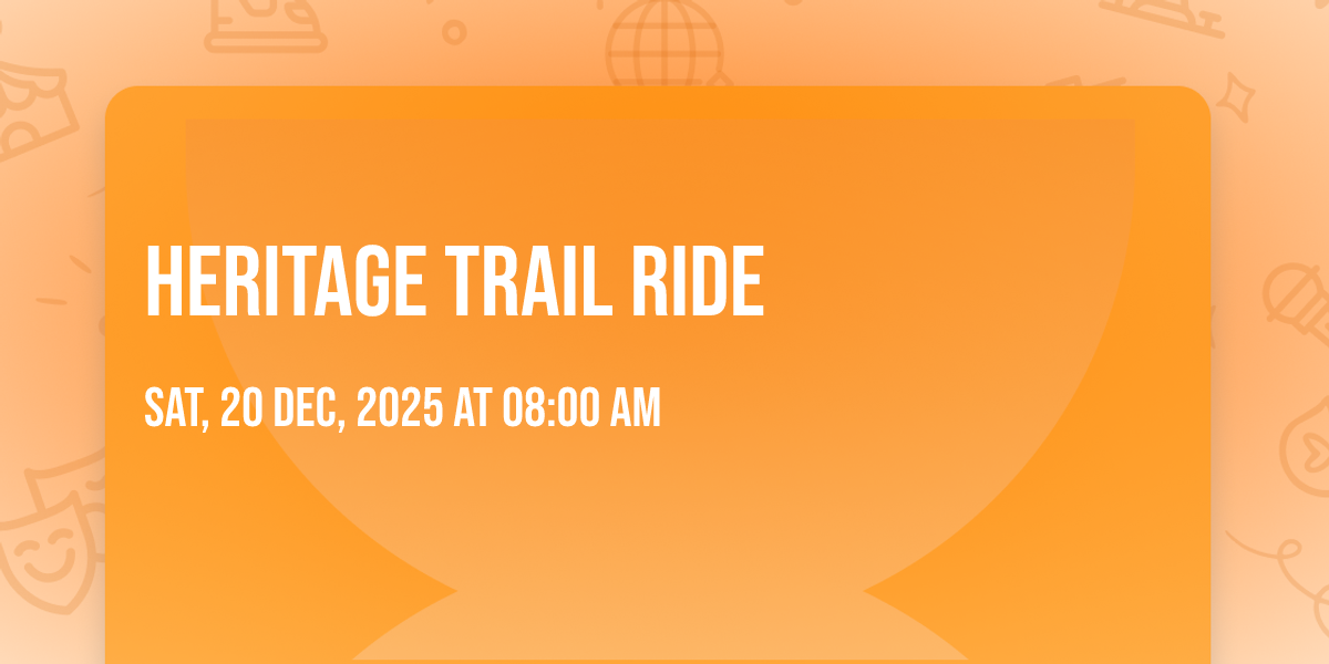 Heritage trail ride 