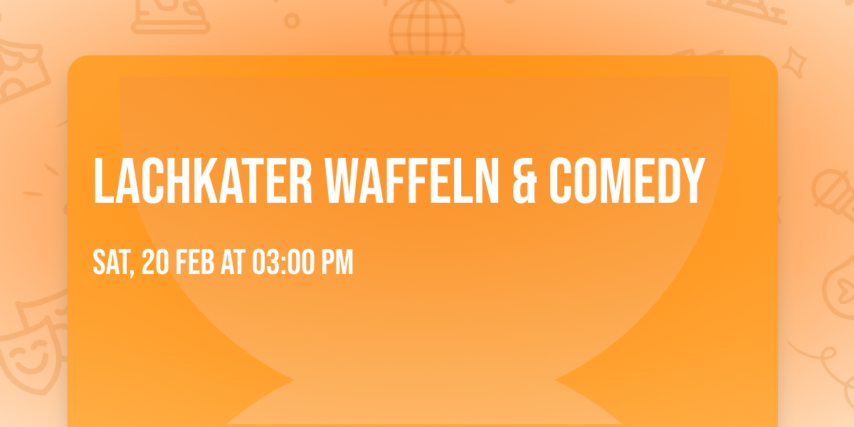 Lachkater Waffeln & Comedy