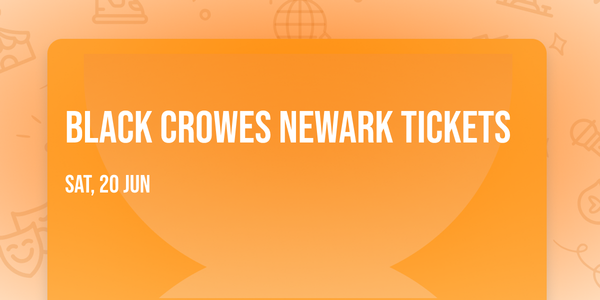 Black Crowes Newark Tickets