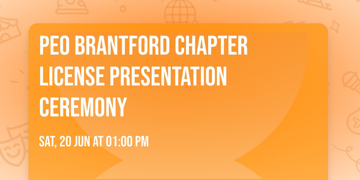 PEO Brantford Chapter License Presentation Ceremony