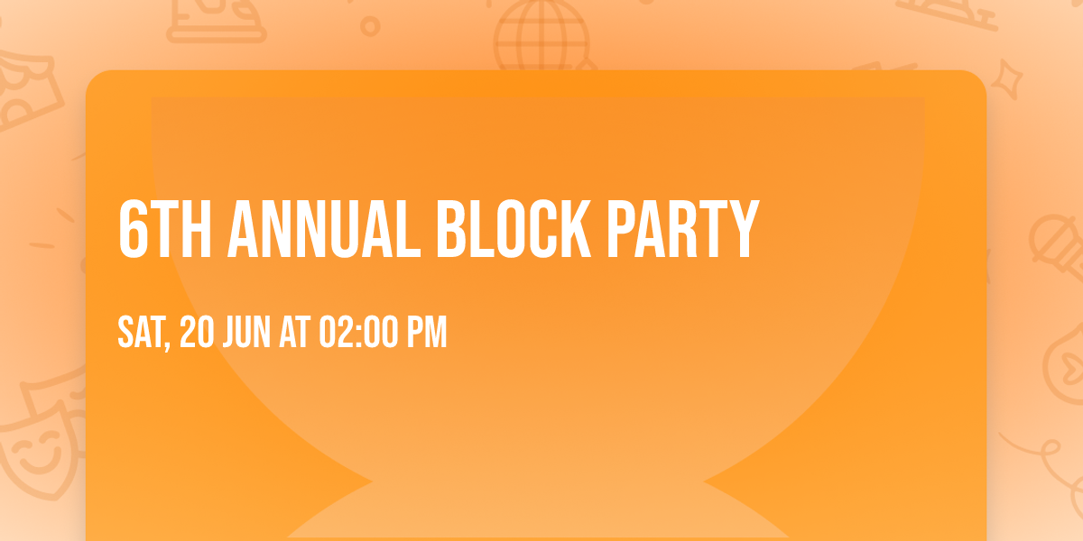 6th annual block party