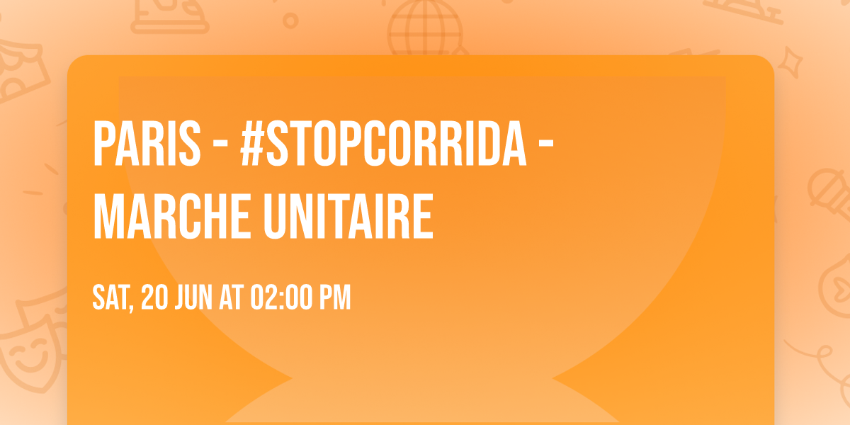 Paris - #StopCorrida - MARCHE UNITAIRE 