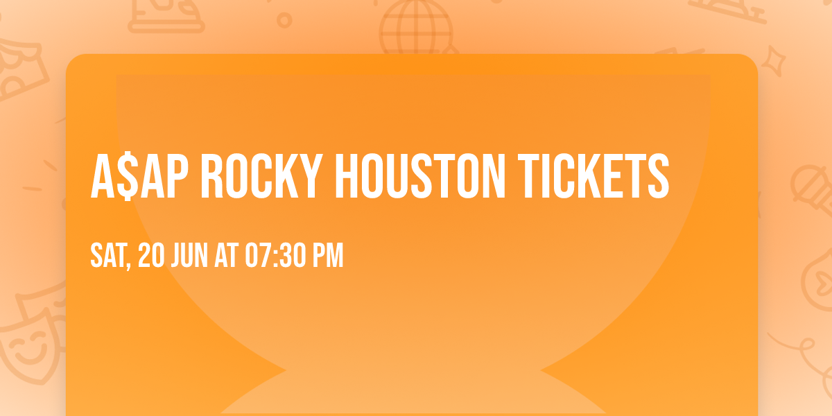 A$AP Rocky Houston Tickets