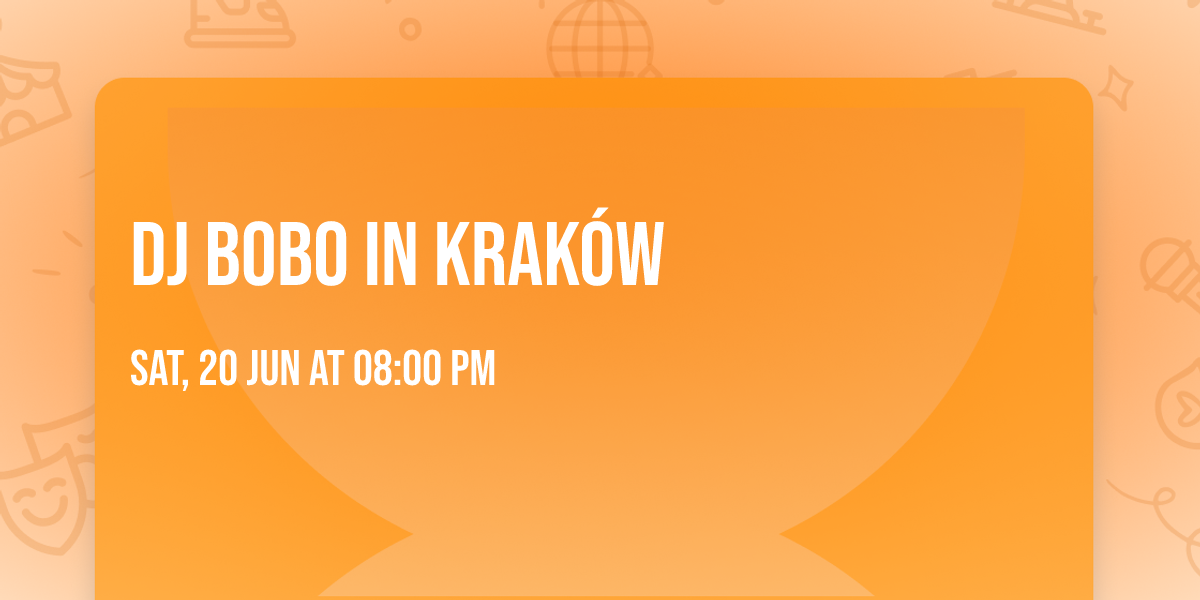 DJ BoBo in Krak\u00f3w