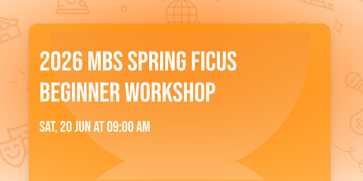 2026 MBS Spring Ficus Beginner Workshop