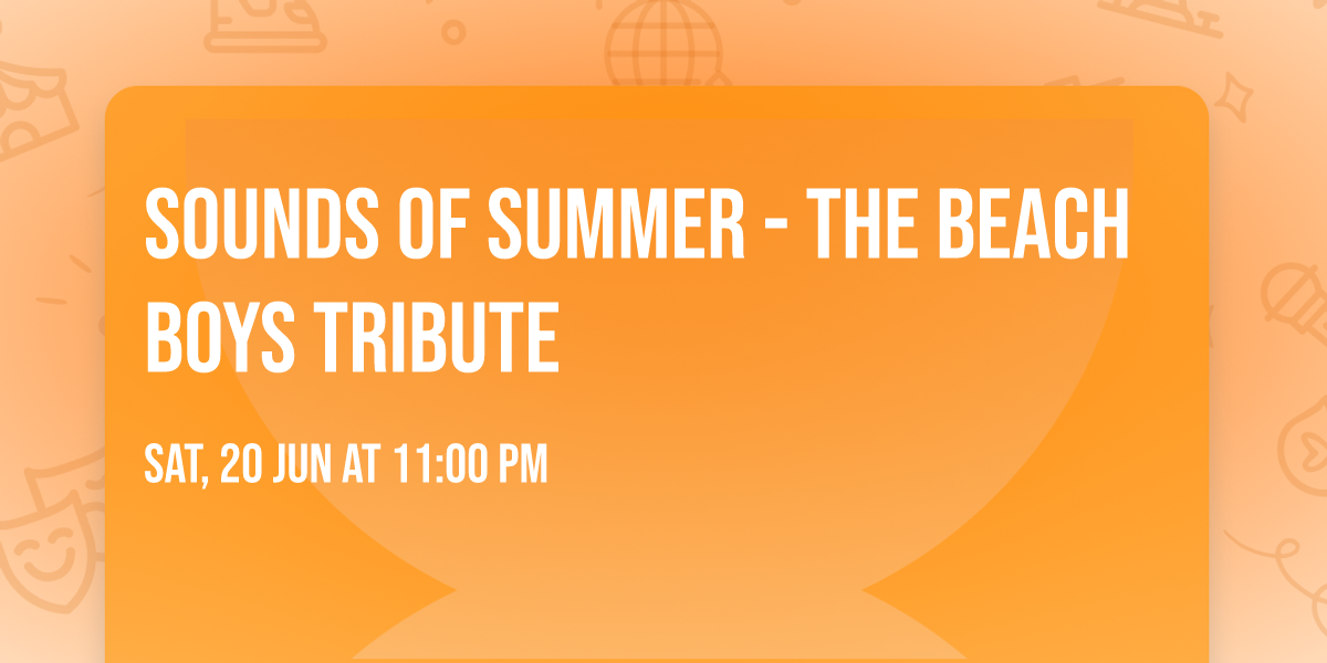 Sounds of Summer - The Beach Boys Tribute