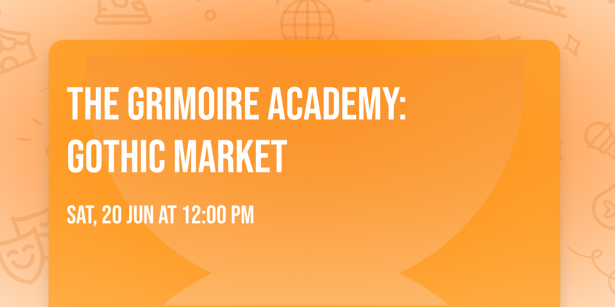  The Grimoire Academy: Gothic Market