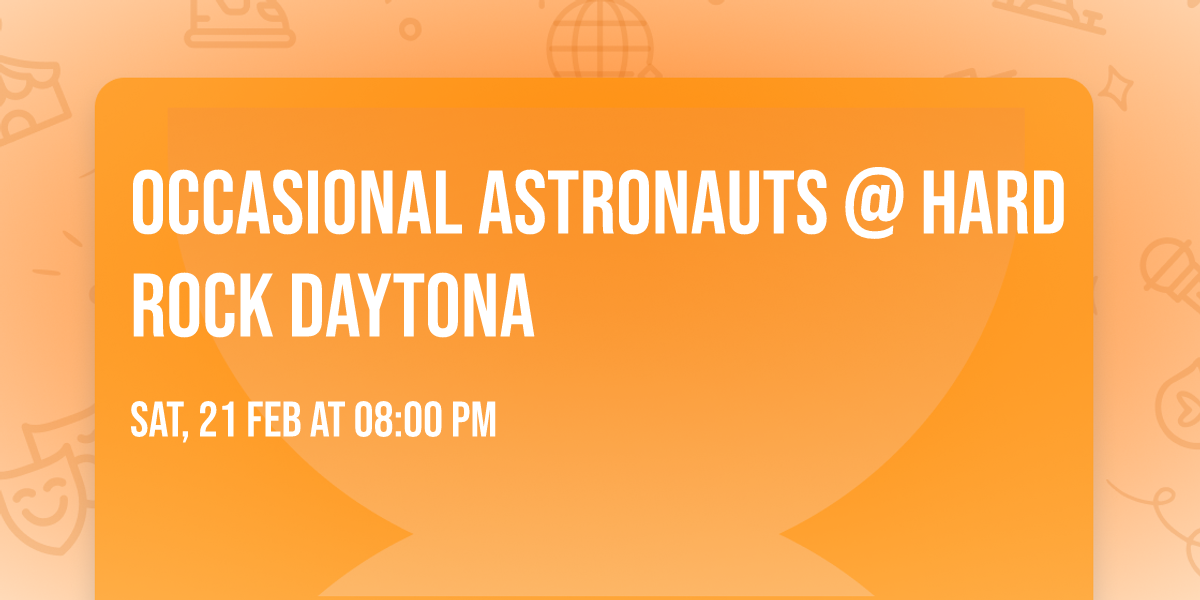 Occasional Astronauts @ Hard Rock Daytona 