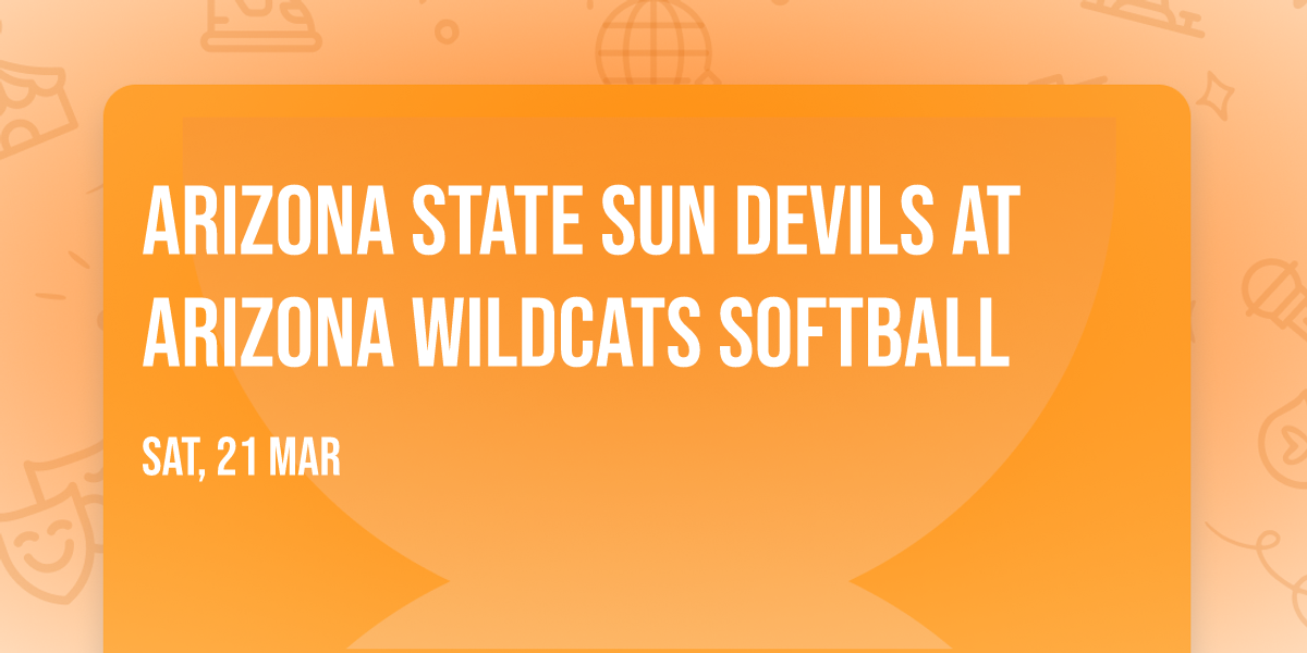 Arizona State Sun Devils at Arizona Wildcats Softball