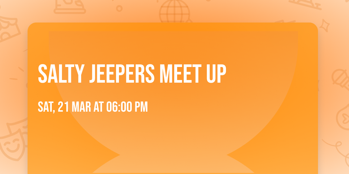 Salty Jeepers Meet up