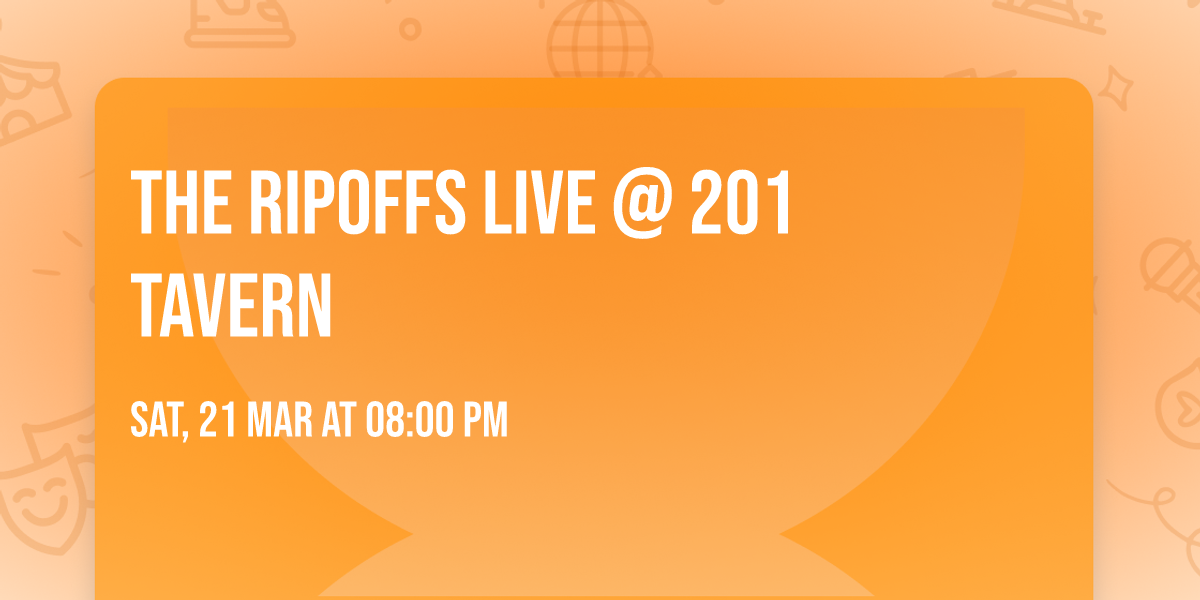 THE RIPOFFS LIVE @ 201 TAVERN