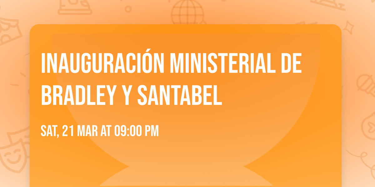 Inauguraci\u00f3n Ministerial De Bradley Y Santabel