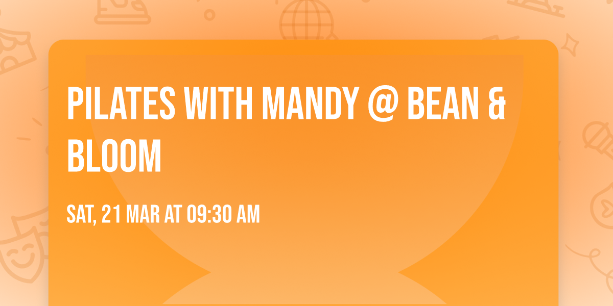 Pilates with Mandy @ Bean & Bloom