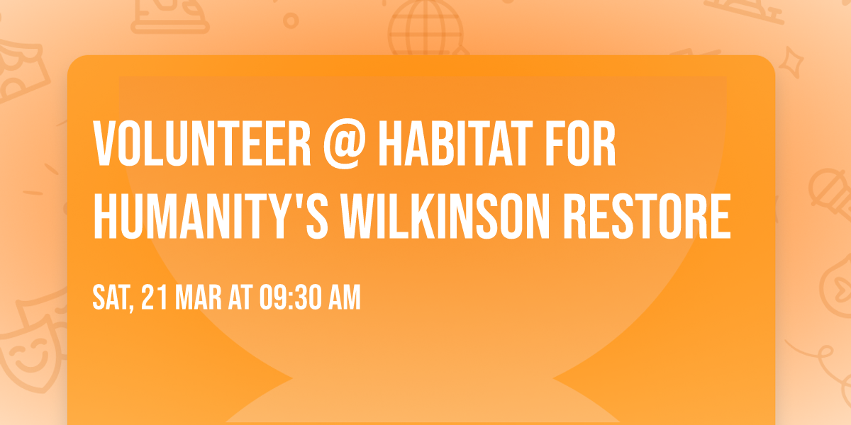 Volunteer @ Habitat for Humanity's Wilkinson ReStore