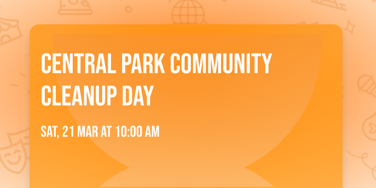 Central Park Community Cleanup Day