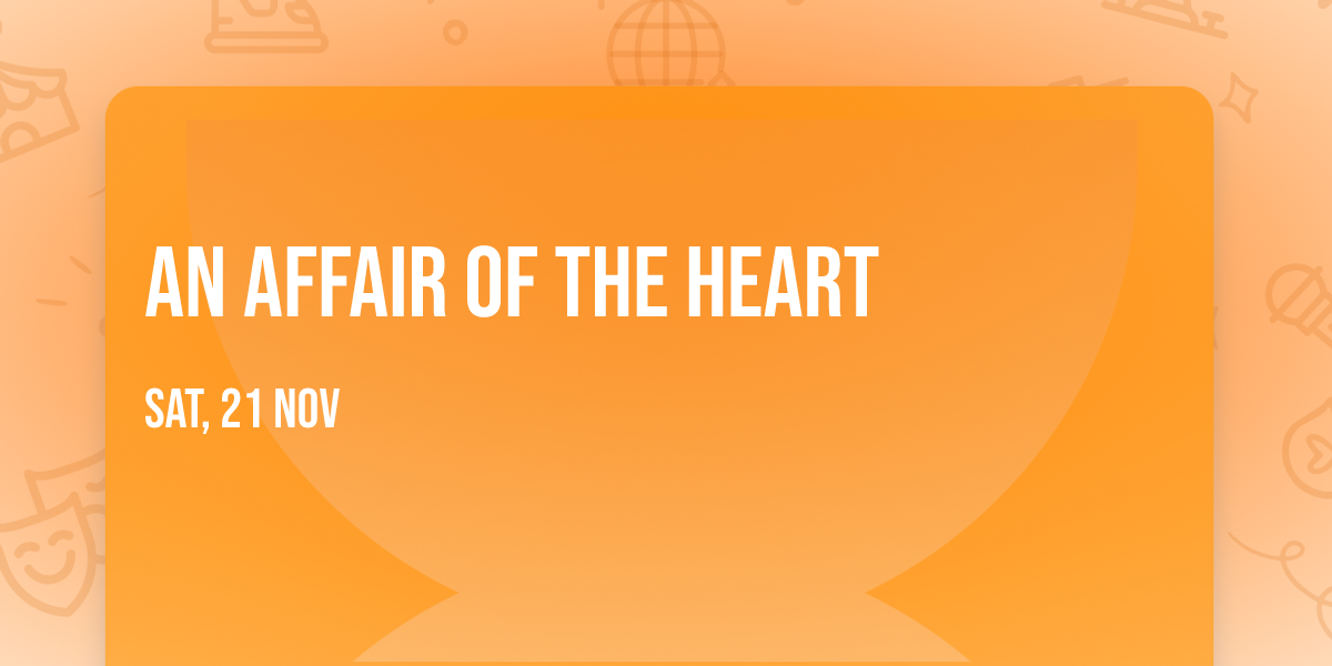 An Affair of the Heart