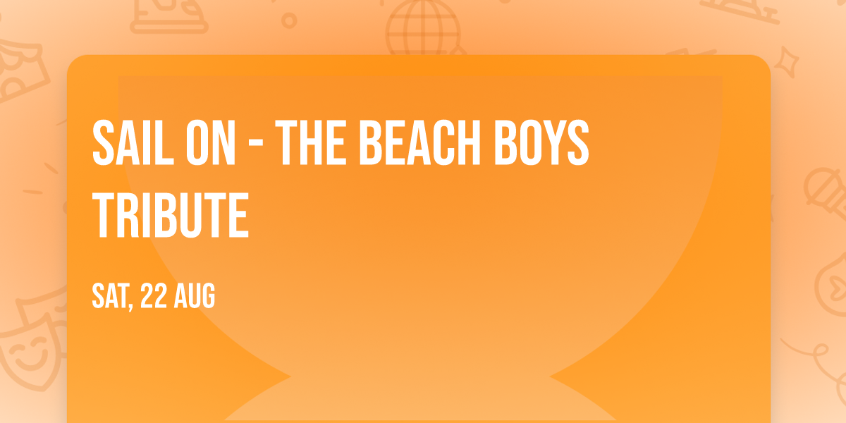 Sail On - The Beach Boys Tribute