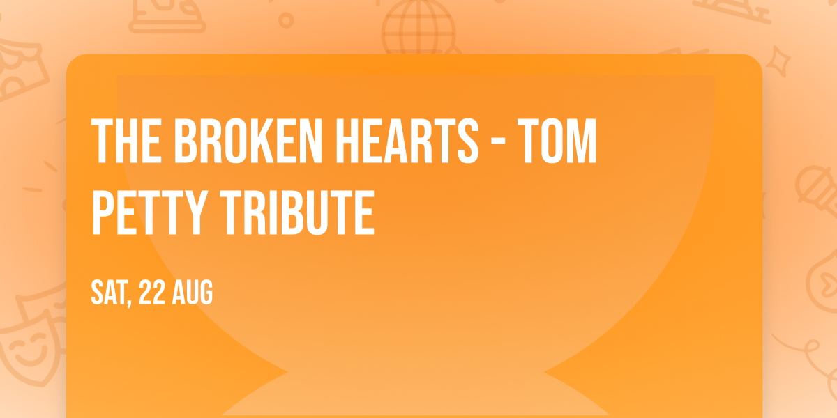 The Broken Hearts - Tom Petty Tribute