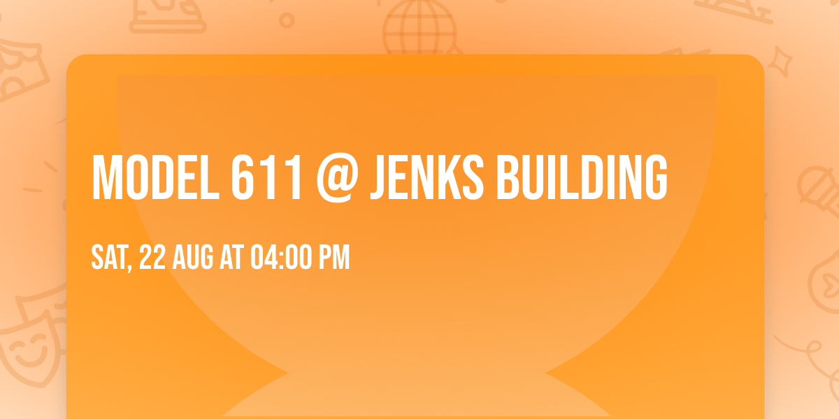 Model 611 @ Jenks Building 