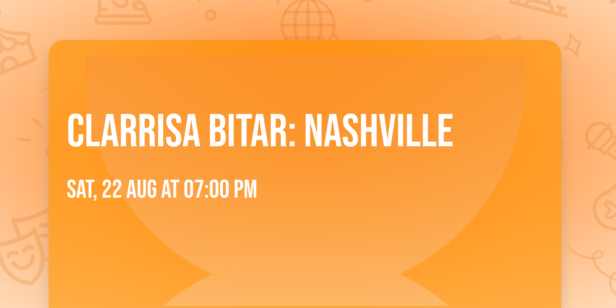 Clarrisa Bitar: Nashville
