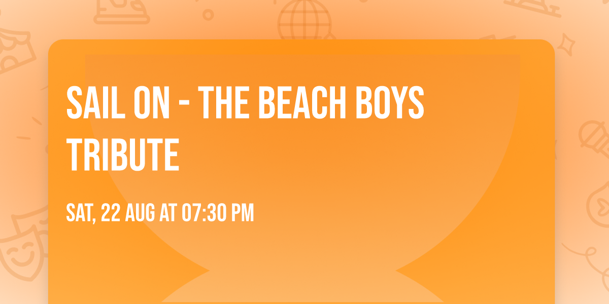 Sail On - The Beach Boys Tribute